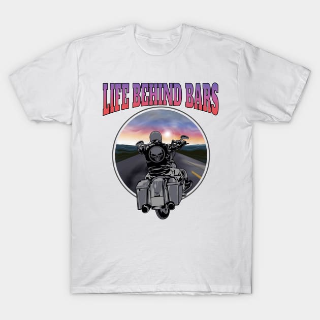 Life behind bars, Live to ride, born to ride, badass biker T-Shirt by Lekrock Shop